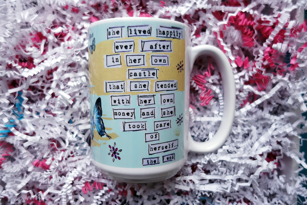 She Lived Happily Ever After in Her Own Castle Mug
