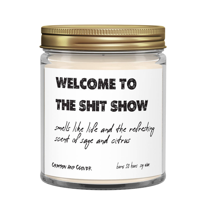 Welcome to the Shit Show Crisp Cotton Candle