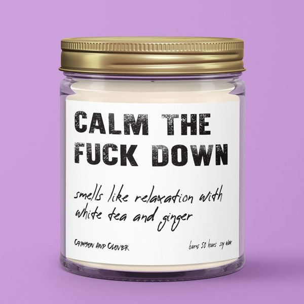 Calm the Fuck Down 9 oz Candle